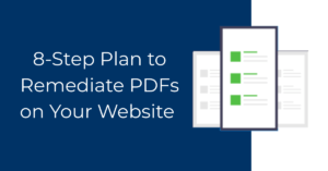 Checklist image with text, "8-Step Plan to Remediate PDFs on Your Website" 